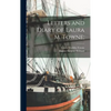 Letters and Diary of Laura M. Towne; - Hardcover