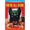 You're All Alone/The Liquid Man - Paperback