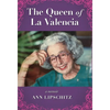 The Queen of La Valencia - Hardcover