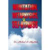 Meditation, Metaphysics & Self-Hypnosis - Paperback