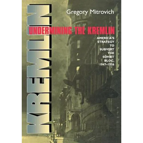 Undermining the Kremlin - Hardcover