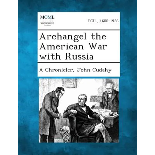 Archangel the American War with Russia - Paperback