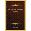 The Life And Works Of Mencius - Paperback