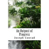 An Outpost of Progress - Paperback