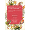 Memories Flow in Our Veins: Forty Years of Women's Writing from Calyx - Paperback