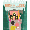 Hank and Gertie: A Pioneer Hansel and Gretel Story - Hardcover