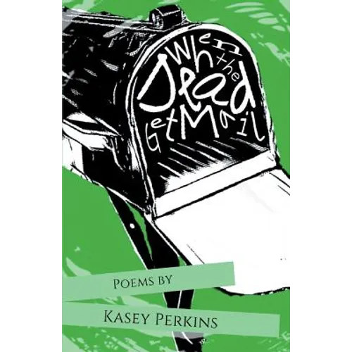 When the Dead Get Mail - Paperback