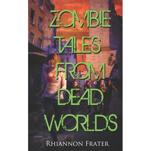 Zombie Tales From Dead Worlds - Paperback