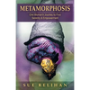 Metamorphosis: One Woman's Journey to Find Serenity & Empowerment - Paperback