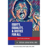 Equity, Equality & Justice for All - Paperback