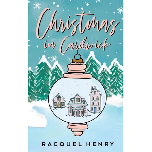 Christmas in Cardwick: A Sweet Holiday Romance - Paperback