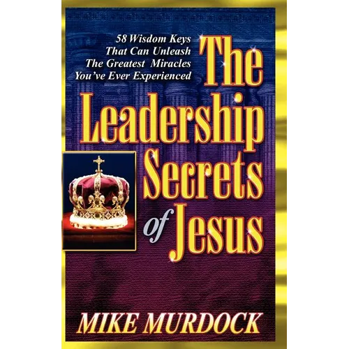 The Leadership Secrets of Jesus - Paperback