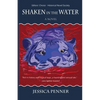 Shaken in the Water - Paperback