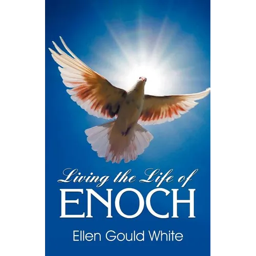 Living the Life of Enoch - Paperback