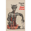 Thank You, Steel China - Paperback
