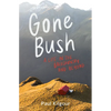 Gone Bush - Paperback