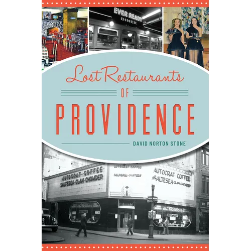Lost Restaurants of Providence - Paperback
