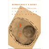 Democracy's Body: Judson Dance Theatre, 1962-1964 - Paperback