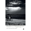 My Invented Land New and Selected Poems - Paperback