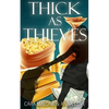 Thick as Thieves: A Lesbian Romance Heist - Paperback