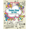 Doodle Book For Kids: Doodle Me - Doodle You! - Paperback