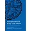 New Perspectives on Native North America: Cultures, Histories, and Representations - Paperback