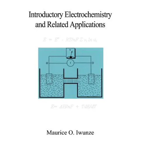 Introductory Electrochemistry and Related Applications - Hardcover