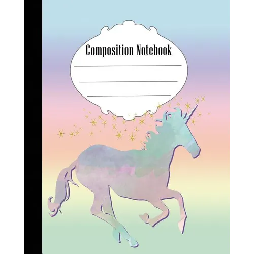 Composition Notebook: Unicorn Composition Notebook Wide Ruled 7.5 x 9.25 in, 100 pages book for kids, teens, school, students and teachers - Paperback