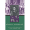 In My Place: An Autobiography - Paperback