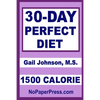 30-Day Perfect Diet - 1500 Calorie - Paperback