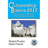Citizenship Basics 2017: 100 Questions in Spanish - U.S. Citizenship Study Guide: U.S. Naturalization Interview 100 Civics Questions in Spanish - Paperback