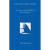 Natural Relations: Ecology, Animal Rights and Social Justice - Paperback