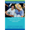 Sustaining Activism: A Brazilian Women's Movement and a Father-Daughter Collaboration - Paperback