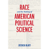 Race and the Making of American Political Science - Paperback