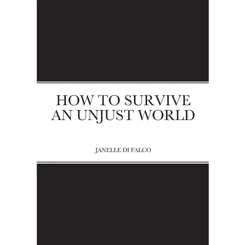 How to Survive an Unjust World - Paperback