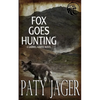 Fox Goes Hunting - Paperback