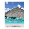 Teotihuacan: The History of Ancient Mesoamerica's Largest City - Paperback