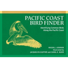 Pacific Coast Bird Finder: Identifying Common Birds Along the Pacific Coast - Paperback