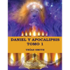 Daniel y Apocalipsis Tomo 1: Comentario verso a verso - Paperback