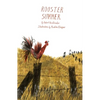 Rooster Summer - Hardcover