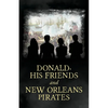 Donald, His Friends And New Orleans Pirates - Paperback