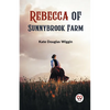 Rebecca of Sunnybrook Farm - Paperback