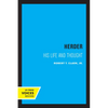Herder: His Life and Thought - Paperback
