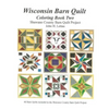 Wisconsin Barn Quilts Coloring Book Two - Paperback
