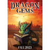 Dragon Gems: Fall 2023 - Hardcover