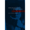 Dark Eyes on America: The Novels of Joyce Carol Oates - Paperback