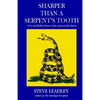 Sharper Than A Serpent's Tooth: A Fox and Shelby Mystery of the American Revolution - Paperback