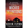 Wicked Intentions: A Remote Farmhouse, a Beautiful Temptress, and the Lovers She Murdered - Paperback