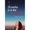 Lo nuestro es de otro planeta - Paperback
