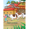 A Girl and Her Cows - Hardcover